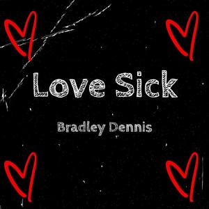 Love Sick (Explicit)