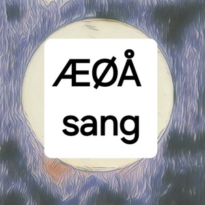 ÆØÅ sang