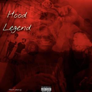 Hood Legend (Explicit)