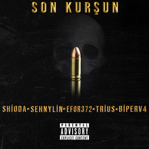 SON KURŞUN (Explicit)