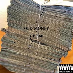 Old Money (Explicit)