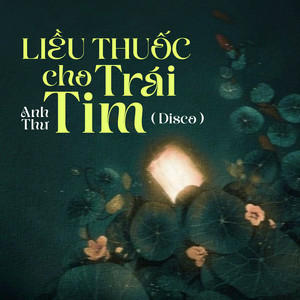 Liều Thuốc Cho Trái Tim (Disco)