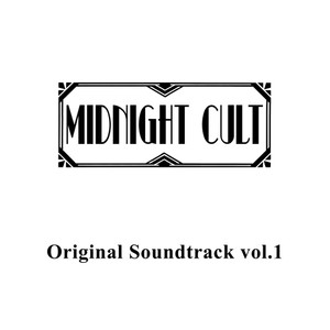 MIDNIGHT CULT Original Soundtrack vol.1