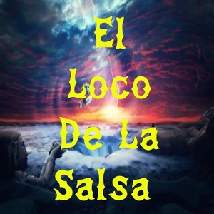 El Loco de la Salsa