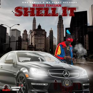 Blizzi Italian (Shell It) [Explicit]