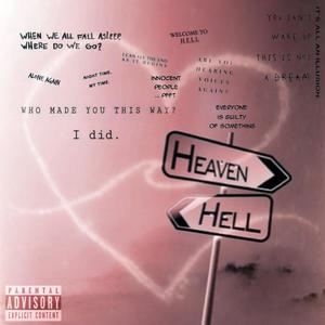 Heaven or Hell (Explicit)