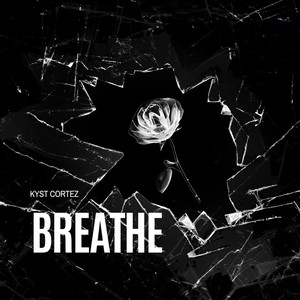 Breathe (Explicit)