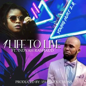 1 Life to Live(feat. Indyah Rashaud) (Explicit)