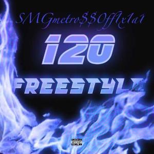 120 (Freestyle) [Explicit]