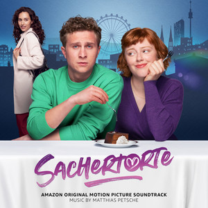 Sachertorte (Amazon Original Motion Picture Soundtrack)