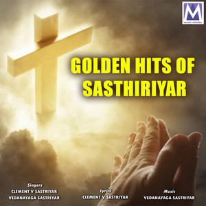 Golden Hits of Sasthiriyar