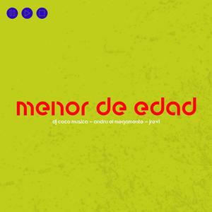 Menor de Edad (Explicit)