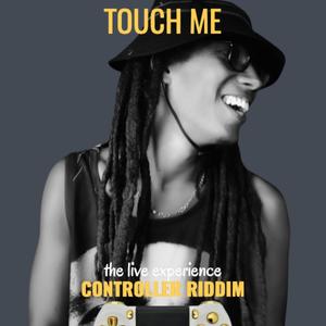 Touch Me(feat. Simba Amani)
