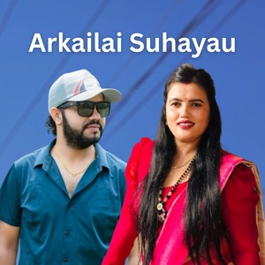 Arkailai Suhayau (Live)