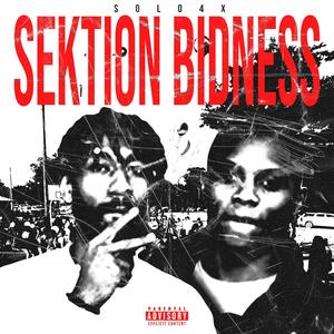 Sektion Bidness (Explicit)