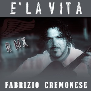 E' La Vita (Rmx)