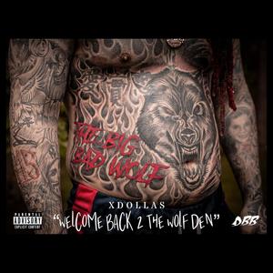 Welcome Back 2 The Wolf Den (Explicit)