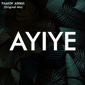 Ayiye (Original mix)