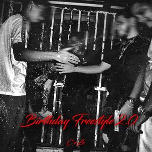 C eLe Birthday Freestyle 2.0 (Explicit)