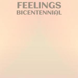 Feelings Bicentennial
