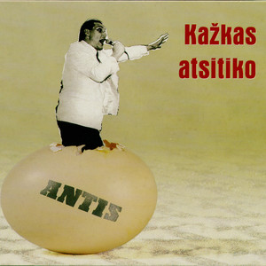 Kazkas Atsitiko