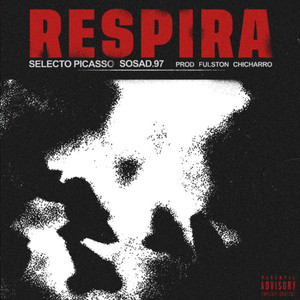 Respira (Explicit)