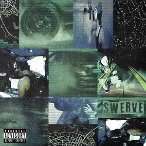 Swerve (Explicit)