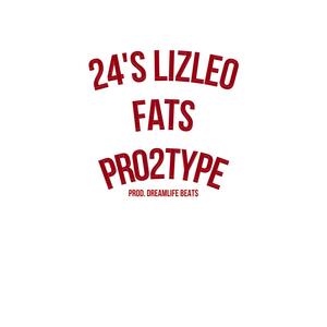 24's(feat. PR02TYPE & Fats) (Explicit)