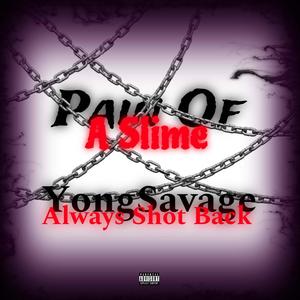 Pain Of A Slime (Explicit)