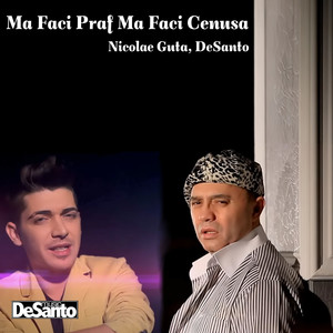 Ma faci praf, Ma faci cenusa