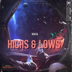 highs and lows (Explicit)