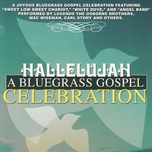 Hallelujah : A Bluegrass Gospel Celebration