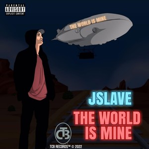 The World Is Mine (Explicit)