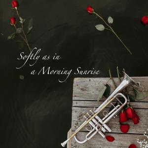 Softly as in a Morning Sunrise(feat. Tatum Langley & Garret Kuchmaner)