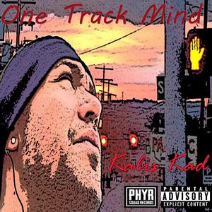 One Track Mind (Explicit)