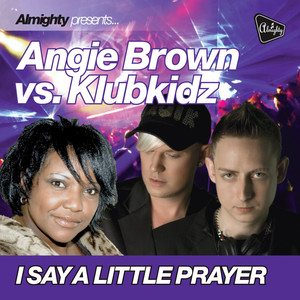 Almighty Presents: I Say A Little Prayer