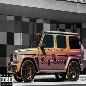 Big Body (feat. Lovely) (Explicit)