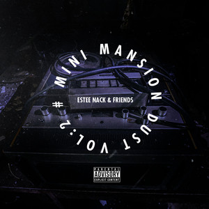 #Minimansiondust, Vol. 2 (Explicit)