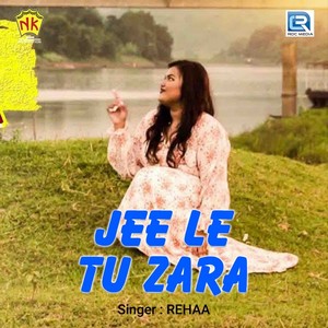 Jee Le Tu Jara (Original)