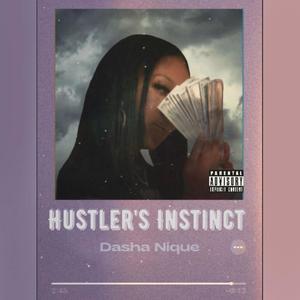 Hustler's Instinct (Explicit)