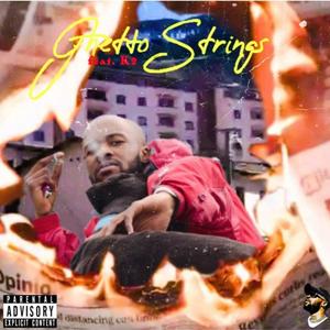 Ghetto Strings (feat. TummyGun Rsa) [Explicit]