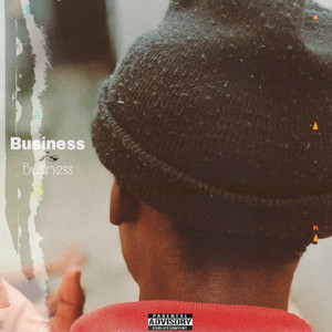 Business Is Business (Explicit)