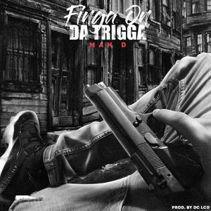 Finga on Da Trigga (Explicit)