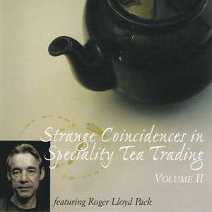 Strange Coincidences in Speciality Tea Trading, Volume 2