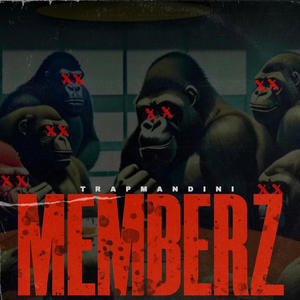 Memberz (feat. JeffJordan) [Explicit]
