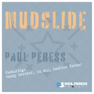 Mudslide(feat. Randy Brecker, Oz Noy & Hadrien Feraud)