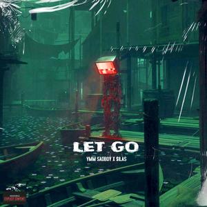 Let Go (Explicit)