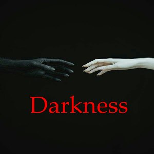 Darkness