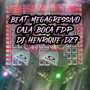 BEAT MEGAGRESSIVO CALA BOCA FDPT (Explicit)