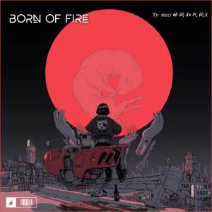 Born Of Fire (Inst.)